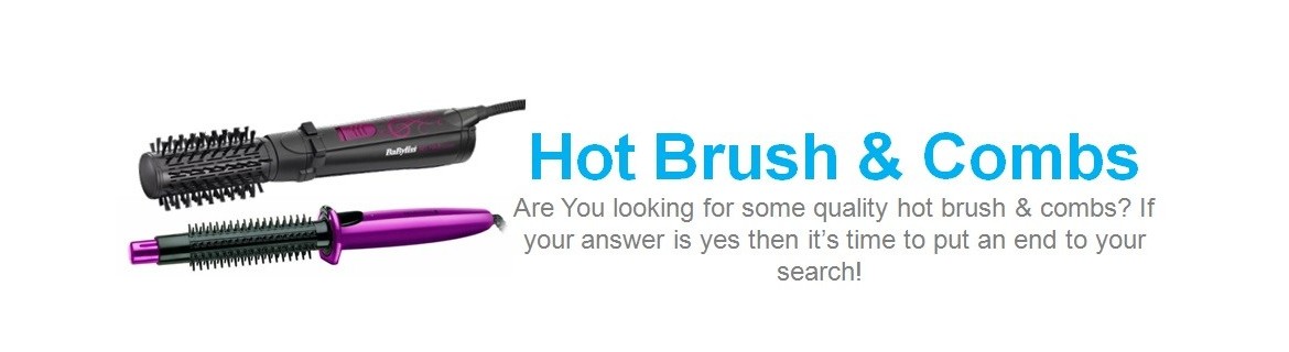 Hot Brush & Combs